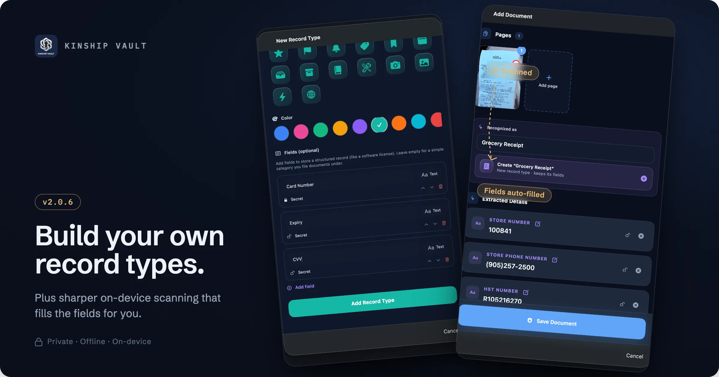 Kinship Vault: build your own record types with typed fields, and scan a document that fills those fields for you on device
